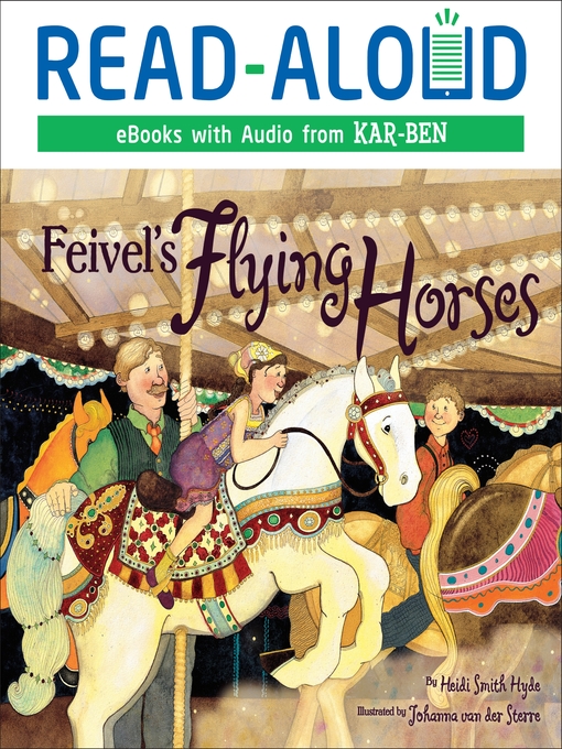 Title details for Feivel's Flying Horses by Heidi Smith Hyde - Available